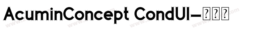 AcuminConcept CondUl字体转换